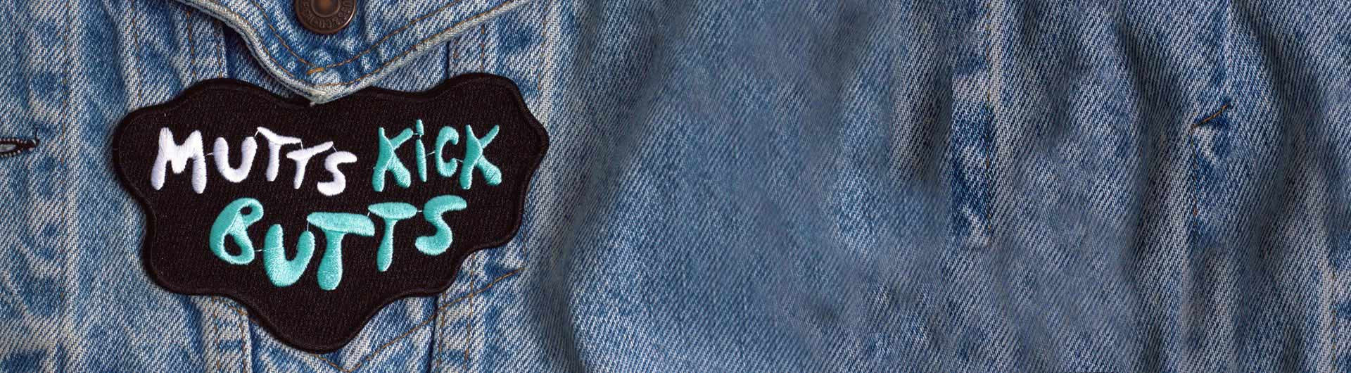 Mutts Kick Butts Dog Patches applyed on jacket | Zee.Dog