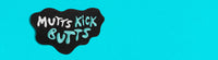 Mutts Kick Butts Dog Patches | Zee.Dog